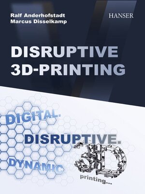 cover image of Disruptive 3D Printing